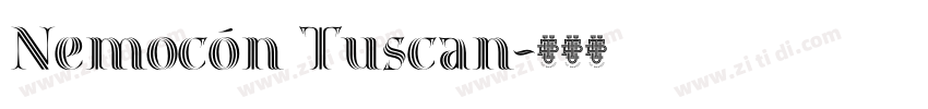 Nemocón Tuscan字体转换